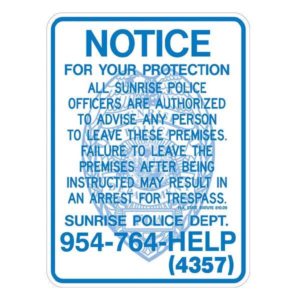 Sunrise Florida Police Trespass Sign