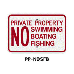 Private Property No Swimming No Boating No Fishing 12"x18" PP-NOSBF PP-NOSBF, 12"x18" Sign, Private Property Signs, Private No swimming sign, no boating sign, no fishing sign, Private property sign, Florida signs