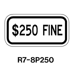$250 Fine traffic sign