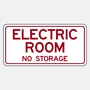Electric Room No storage Sign