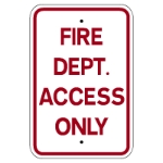 Fire Dept Access Only Sign