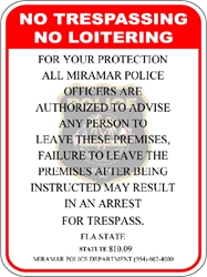 Miramar Trespass Program Sign 24"x18" Official sign  Miramar Florida, Miramar Police Trespass Program Sign, Miramar Trespass Sign, City of Miramar Tresspass Program, Broward County signs, trespass signs, Florida signs