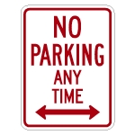 No Parking Any Time with double arrow - Aluminum Sign