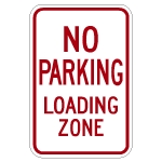 No Parking Loading Zone sign R7-6 18"x12"