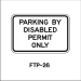 Florida Parking By Disabled Permit Only FTP21-06-12 Plaque 12x18"  - FTP 21-06-12"   