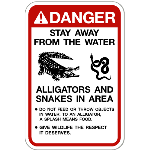 Danger Alligators and Snakes in Area Sign