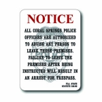Must signup with Coral Springs Trespass Program
