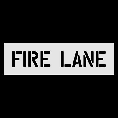 Fire Lane 12" Stencil  Maxi