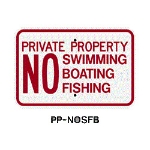 Private Property No Swimming No Boating No Fishing 12"x18" PP-NOSBF PP-NOSBF, 12"x18" Sign, Private Property Signs, Private No swimming sign, no boating sign, no fishing sign, Private property sign, Florida signs