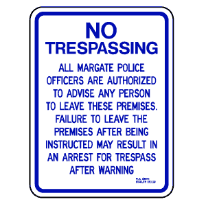 Margate No Trespassing 24"x18" Reflective Aluminum