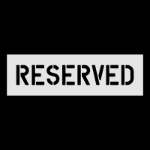 Reserved  4" Stencil