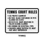 Tennis Court Rules.... 24"x18" (up to 5 lines of copy) TCR-24